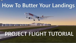 HOW TO LAND LIKE A PRO | Roblox Project Flight