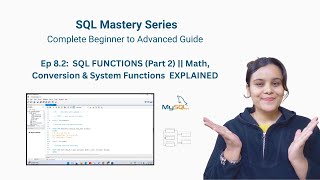 Ep 8.2: SQL Math Functions, Conversion & System Functions | MySQL Tutorial for Beginners (Part 2)