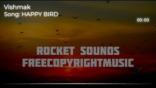 Vishmak - HAPPY BIRD (No Copyright Music)