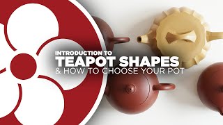 Teapot Shapes: How to Choose