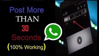 how to post more than 30 seconds video on whatsApp status (Best Method)