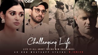 Life | Challenging Life | Mashup | #4KUHD | FullScreen | WhatsappStatus | D.JENISH