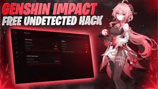 Genshin Impact Hack | Genshin Mod \u0026 Hack Tool 🛠️ | Free Working Hack 100% ✅ | Undetected