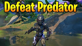 Defeat Predator - Fortnite Challenge Guide