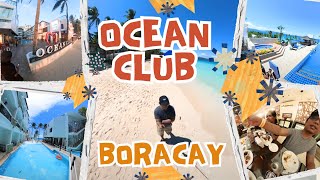 OCEAN CLUB BORACAY | HOTEL HOPPING PRICE REVEAL |  PART 1