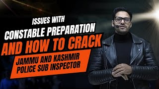 Crack JKP -  Sub Inspector |  Issues With JKSSB Constable Strategy