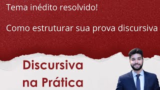 Como estruturar sua questão discursiva? - Discursiva na Prática