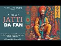 AI Made Punjabi Song - Jatti Da Fan | Official Audio | Vk Creative studio | Latest Punjabi Song 2024