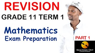 TERM 1 GRADE 11 MATHS REVISION PART 1