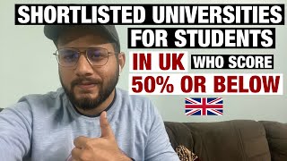 Get Admission With Low Percentage in UK🇬🇧 Universities | Which Universities Accepting Below 50%?