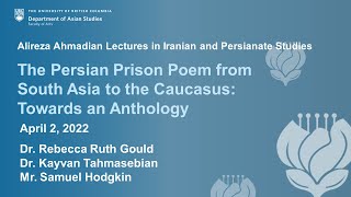 The Persian Prison Poem from South Asia to the Caucasus: Towards an Anthology