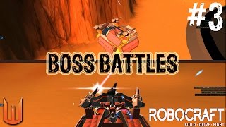 Robocraft: Boss Battle First Encounters - Let's Play #3