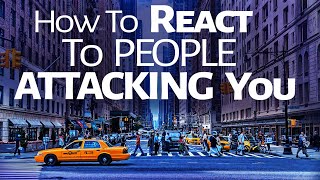 Abraham Hicks ~ How To React To People Attacking You