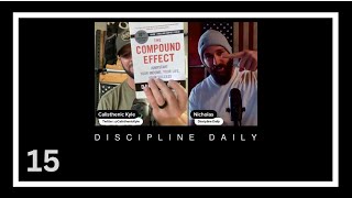 15. Discipline Daily Podcast: IMPACTFUL BOOK REVIEWS - The Compound Effect