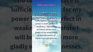 Feeling weak? Read bible verse 2 Corinthians 12:9