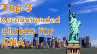 Top 3 Recommended States for CNA (certified nursing assistant)