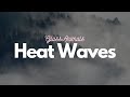 Glass Animals - Heat Waves (Lyrics)