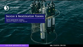 Service \u0026 Recalibration Process | Sea-Bird University 2023