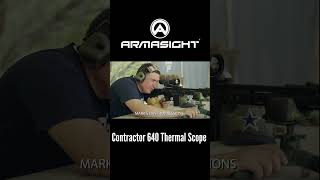 How to cheat a perfect shot every time: The Contractor 640 Thermal Scope by Armasight #thermalscope