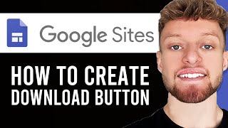 How To Create a Download Button in Google Sites (Automatic Download Button)