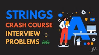 Master Python Strings 🎉🎉 : Crash Course and Interview Questions | Python String Manipulation