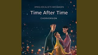 Time After Time (ChorVersion)