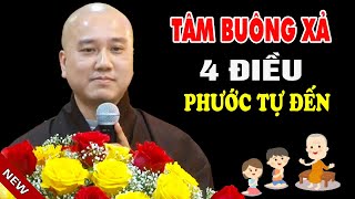 Buông Bỏ 4 Điều Phước Đức Tự Đến - Pháp Thoại Thầy Thích Pháp Hòa