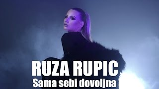 RUZA RUPIC - SAMA SEBI DOVOLJNA (OFFICIAL VIDEO)