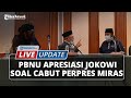 🔴 LIVE UPDATE: PBNU Apresiasi Presiden Jokowi soal Cabut Lampiran Perpres Minuman Keras