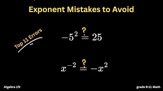 10 common mistakes to avoid when working with Exponents. Grade 9-11 Math, Algebra I