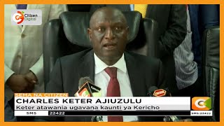 Waziri wa ugatuzi Charles Keter kujiuzulu