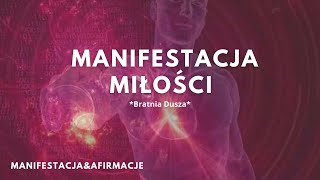 MAGNES MIŁOŚCI *Manifestacja Miłości* Przyciągnij Miłość!