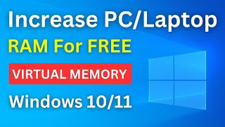 How To Increase Virtual Ram On Windows 10/11 | Make Your Laptop Faster | Increas
