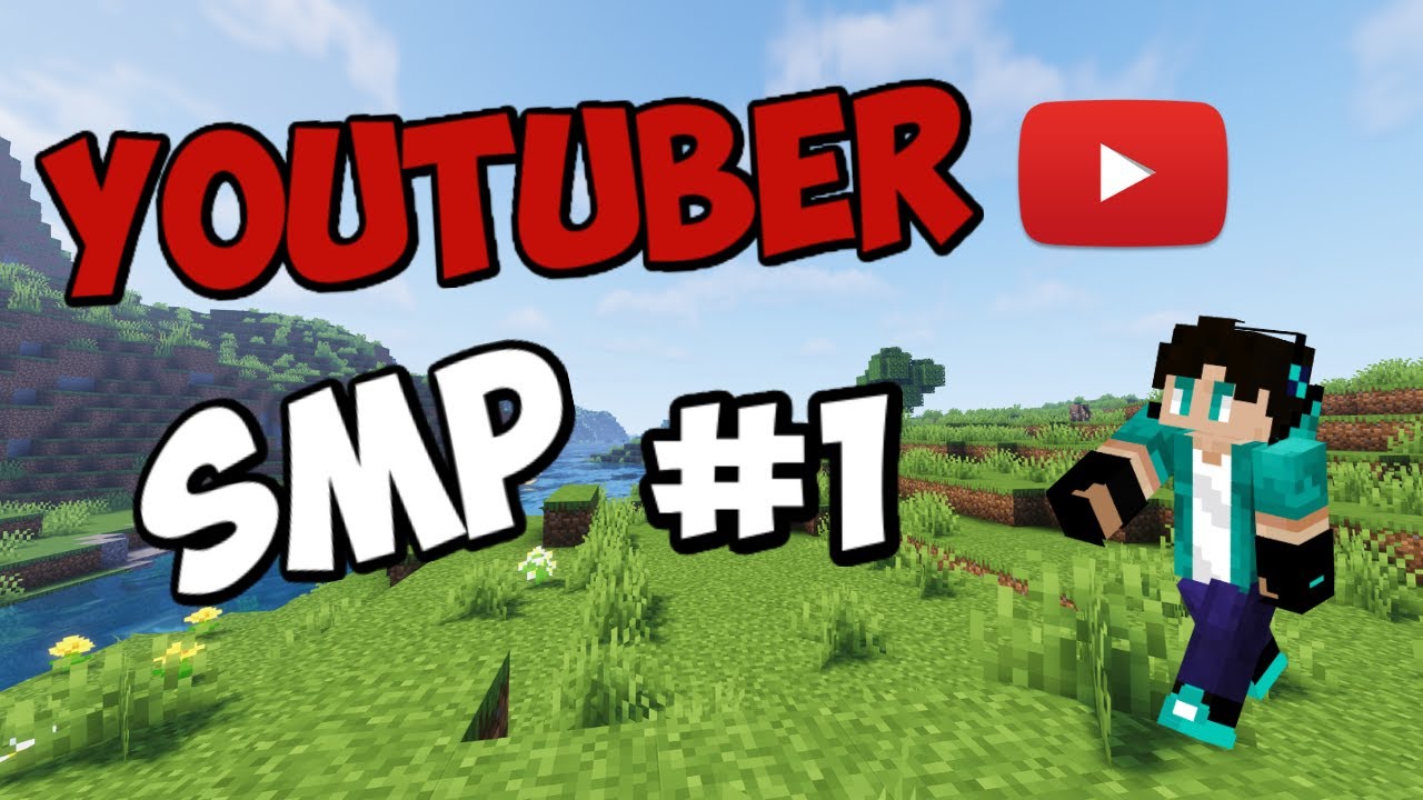 Youtuber Smp 1 Youtube