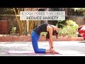 5 Yoga Poses That Help Reduce Anxiety