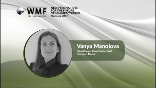 World Manufacturing Forum 2024 Highlights - Vanya Manolova, Schneider Electric