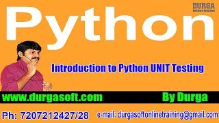 Python || Introduction to Python UNIT Testing || by Durga Sir