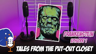 Frankenstein Episode 1 | Tales from the Put-Out Closet | Read Along with Us!