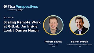 Scaling Remote Work at GitLab: An Inside Look | Darren Murph