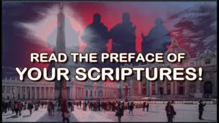 READ THE PREFACE OF YOUR SCRIPTURES!