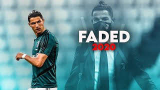Cristiano Ronaldo • Alan Walker - Faded 2020 • Skills & Goals | HD