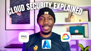 Cloud Security Explained in Plain English