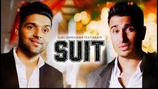 Suit Full Video Song | Guru Randhawa Feat. Arjun