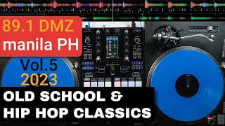 89 1 DMZ VOL 5 oldschool RAP MIX 2023 X come baby come  X  tap the botlle twist the cap X ditty