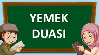 yemek duası ve anlamı