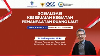 Sosialisasi Kesesuaian Kegiatan Pemanfaatan Ruang (KKPR) Laut