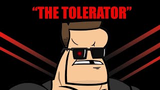 The Tolerator