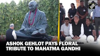 Rajasthan: CM Ashok Gehlot pays floral tribute to Mahatma Gandhi on his birth anniversary