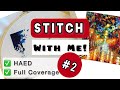 Stitch With Me Cross Stitch Full Coverage HAED Farewell to Anger 2 Flosstube