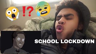 School Lockdown Stories 2 Animated REACTION